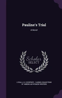 Pauline's Trial: A Novel