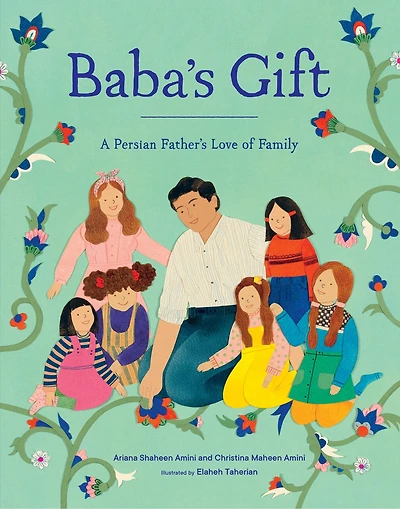 Baba's Gift: A Persian Father's Love Of Family