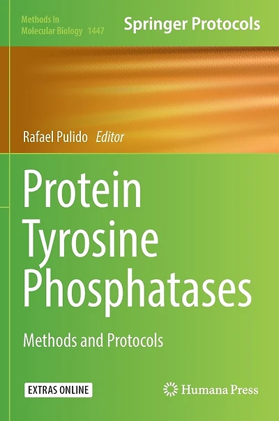 Protein Tyrosine Phosphatases: Methods And Protocols