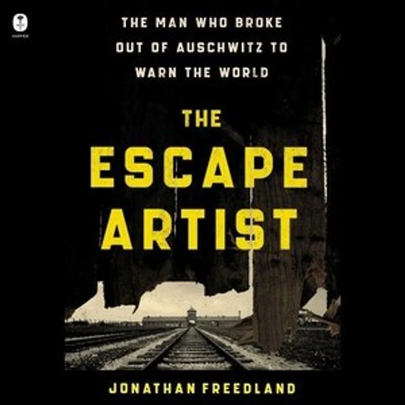 The Escape Artist: Man Who Broke Out Of Auschwitz To Warn World