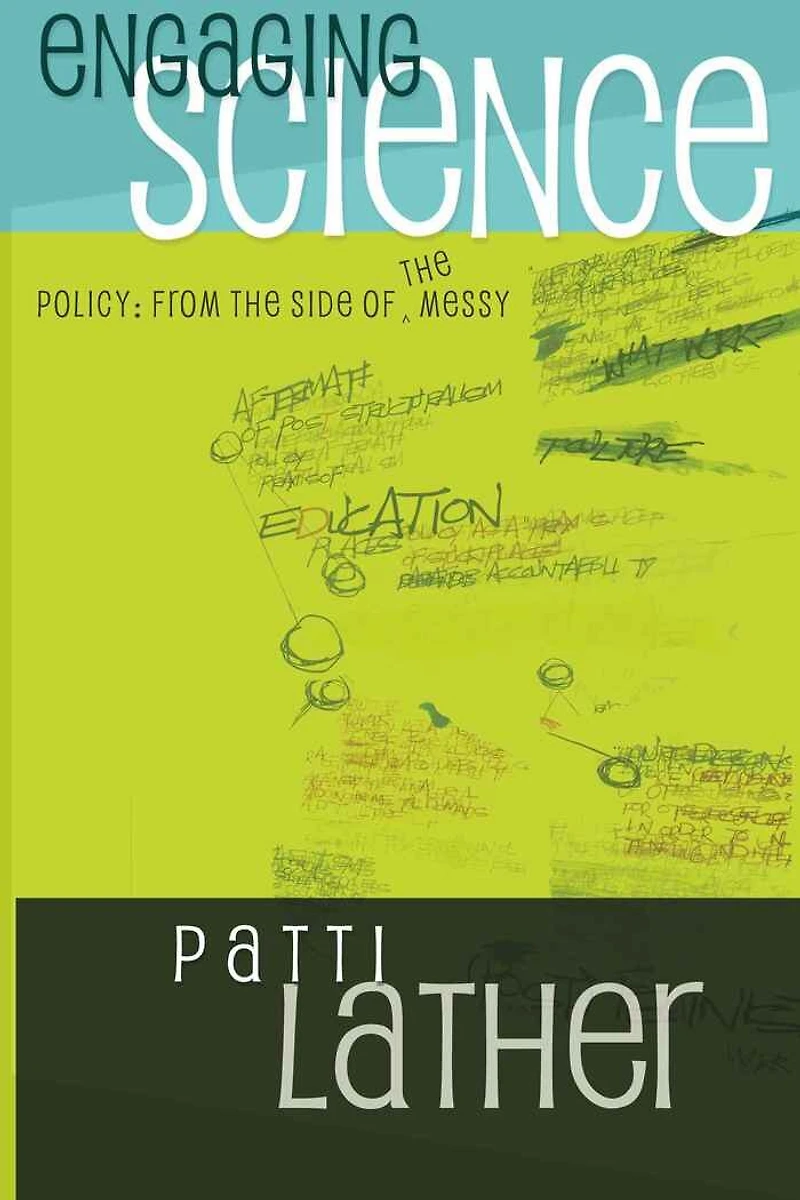 Engaging Science Policy: From the Side of Messy