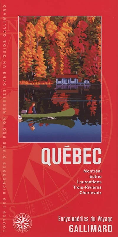 Québec: Montréal, Estrie, Laurentides, Trois-Rivières, Charlevoix, Saguenay-Lac-Saint-Jean, Gaspésie