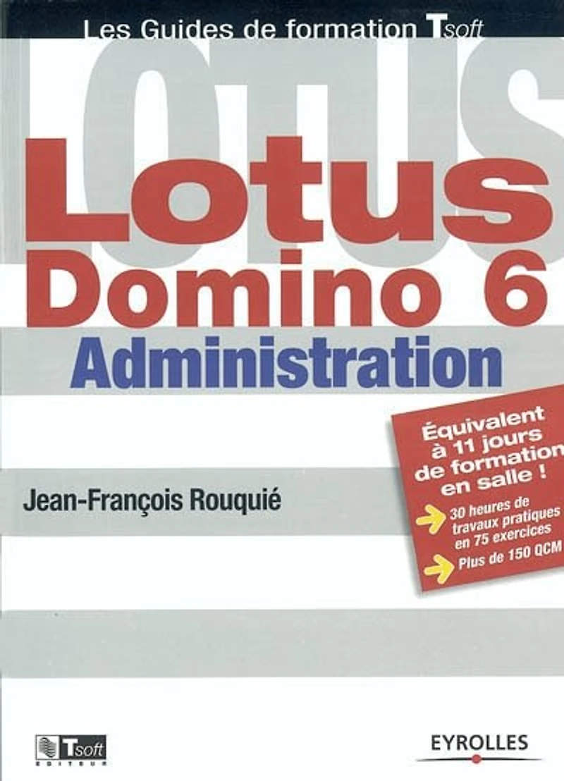 Lotus Domino 6 administration