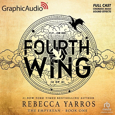 Fourth Wing (2 of 2) [Dramatized Adaptation]: The Empyrean 1