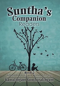 Suntha's Companion Readers: Book 2 Adaptations of Tamil Stories English