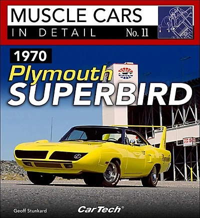 1970 Plymouth Superbird: Muscle Cars In Detail No. 11