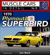 1970 Plymouth Superbird: Muscle Cars In Detail No. 11