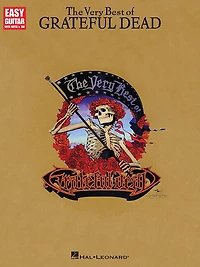 The Very Best Of Grateful Dead: Easy Guitar With Notes & Tab
