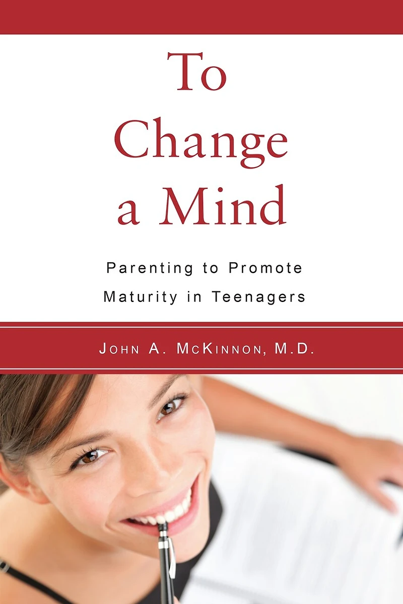 to Change a Mind: Parenting Promote Maturity Teenagers
