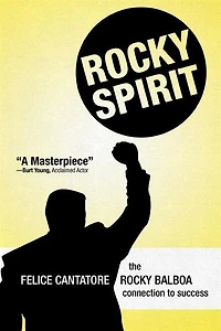 Rocky Spirit: The Balboa Connection To Success