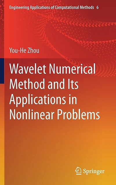 Wavelet Numerical Method and Its Applications Nonlinear Problems