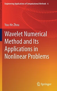 Wavelet Numerical Method and Its Applications Nonlinear Problems