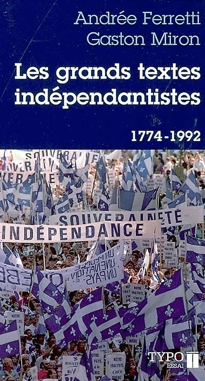 1774-1992: écrits, discours et manifestes québécois.
