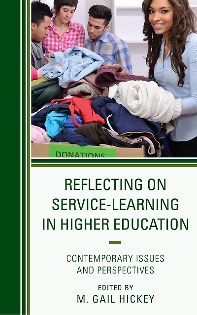 Reflecting on Service-Learning Higher Education: Contemporary Issues and Perspectives