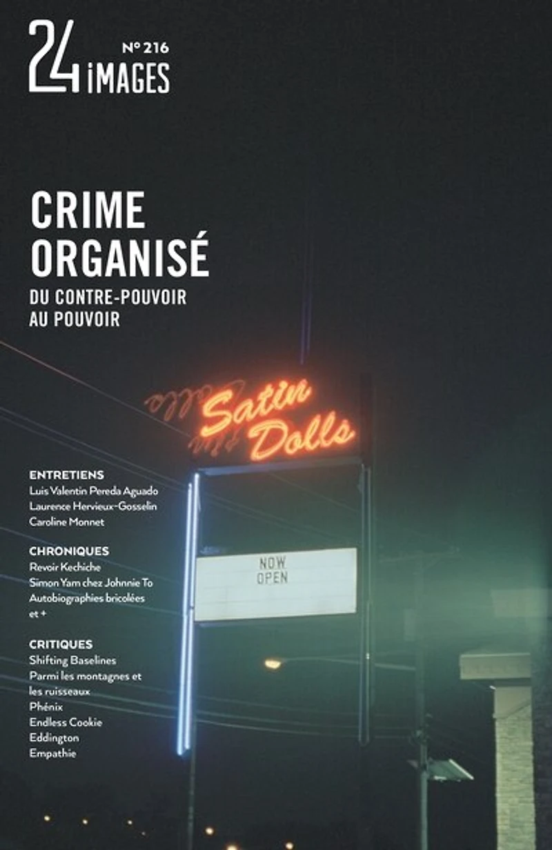 24 images, no. 216, Crime organisé : Du contre-pouvoir au pouvoir: Du contre-pouvoir au pouvoir