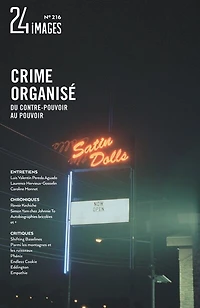 24 images, no. 216, Crime organisé : Du contre-pouvoir au pouvoir: Du contre-pouvoir au pouvoir
