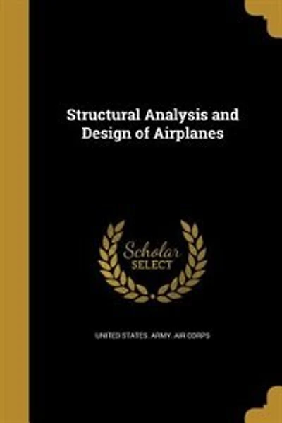Structural Analysis and Design of Airplanes