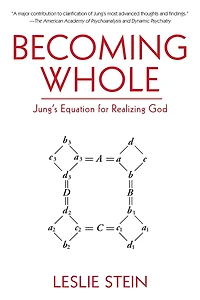 Becoming Whole: Jung's Equation For Realizing God