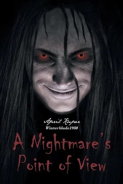 A Nightmare's Point of View