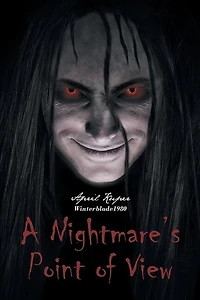 A Nightmare's Point of View