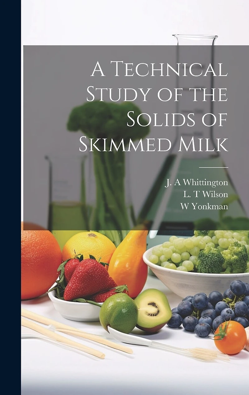 A Technical Study of the Solids of Skimmed Milk