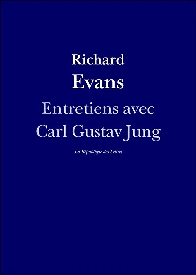 Entretiens avec Carl Gustav Jung