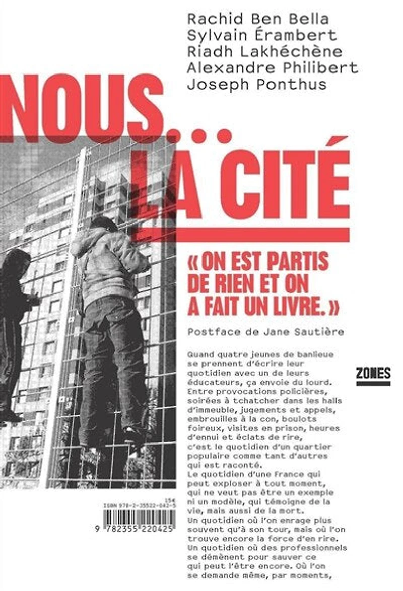 Nous... la cité: on est partis de rien et a fait un livre
