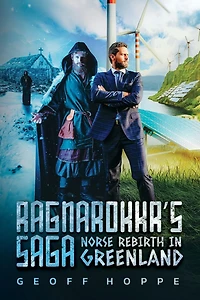 Ragnarokkr's Saga: Norse rebirth in Greenland