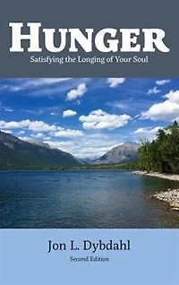 Hunger: Satisfying the Longing of Your Soul