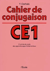 Cahier de conjugaison : C.E.1: C.E.1