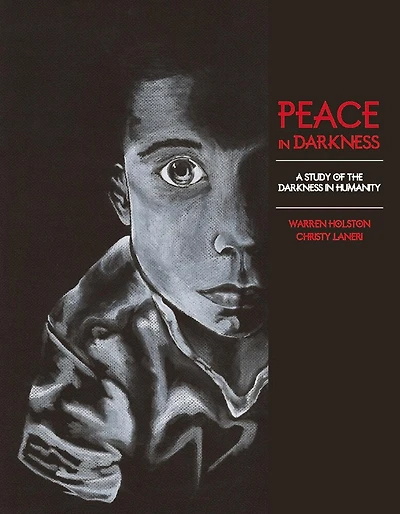 Peace in Darkness: A Study of the Darkness in Humanity