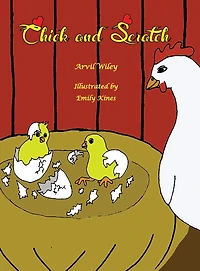 Chick and Scratch