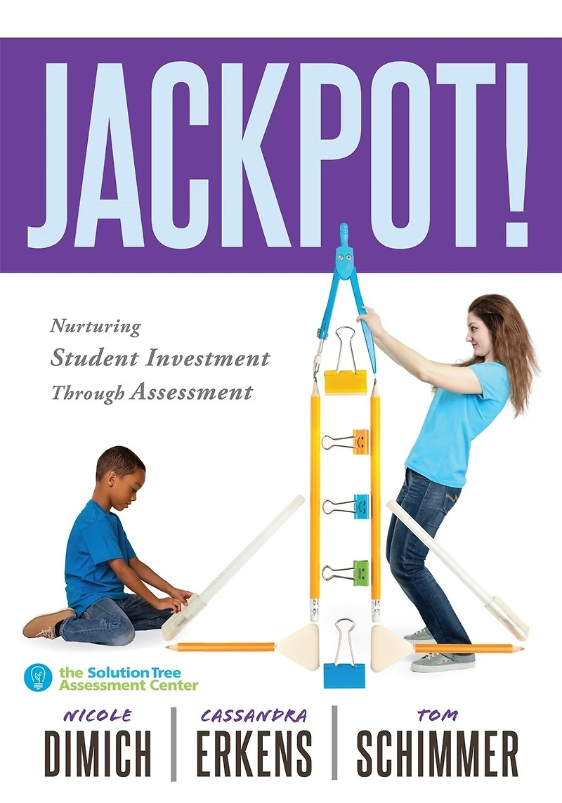 Jackpot!: Nurturing student Investment Through Assessment (An actionable plan for increasing engagement)