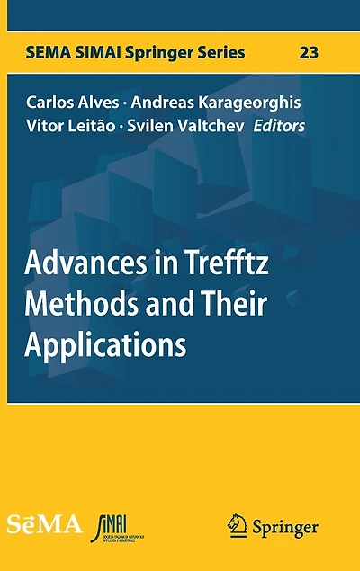 Advances Trefftz Methods and Their Applications