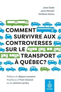 Comm. survivre controv. transport à QC ?