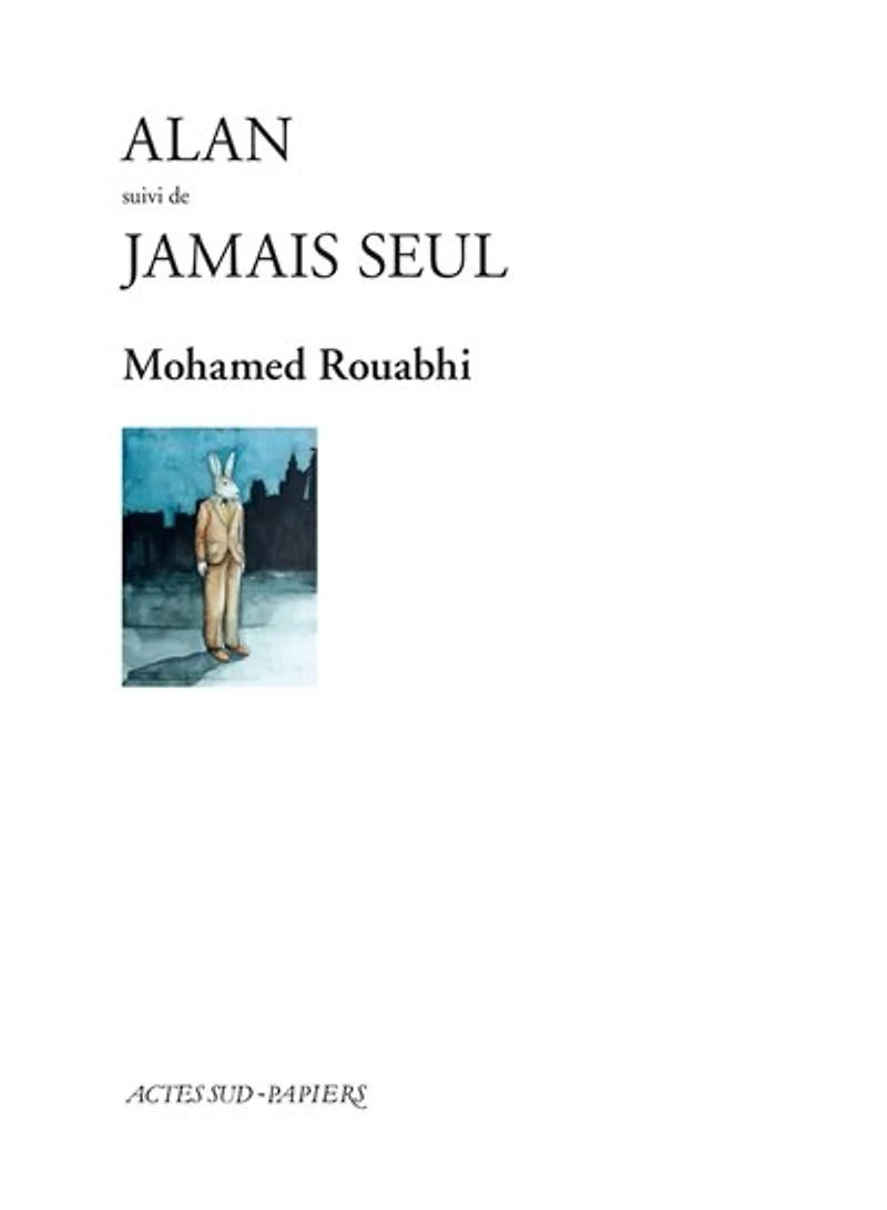 Alan ; Jamais seul