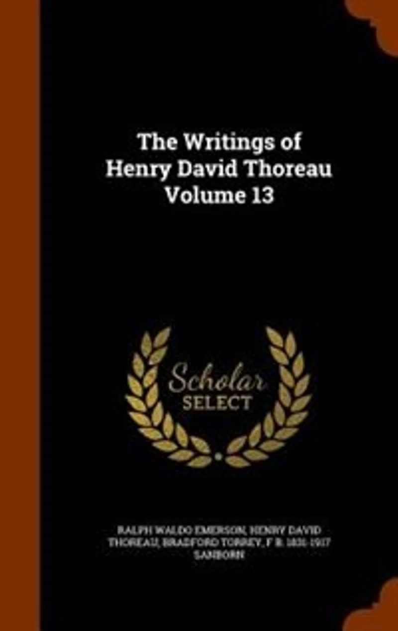 The Writings of Henry David Thoreau Volume 13