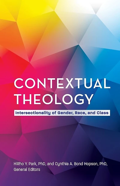 Contextual Theology: Intersectionality Of Gender, Race, And Class