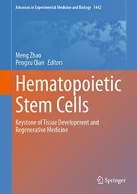 Hematopoietic Stem Cells: Keystone of Tissue Development and Regenerative Medicine
