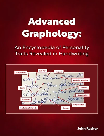Advanced Graphology: An encyclopedia of Personality Traits Revealed in Handwriting