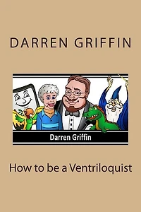 How to be a Ventriloquist