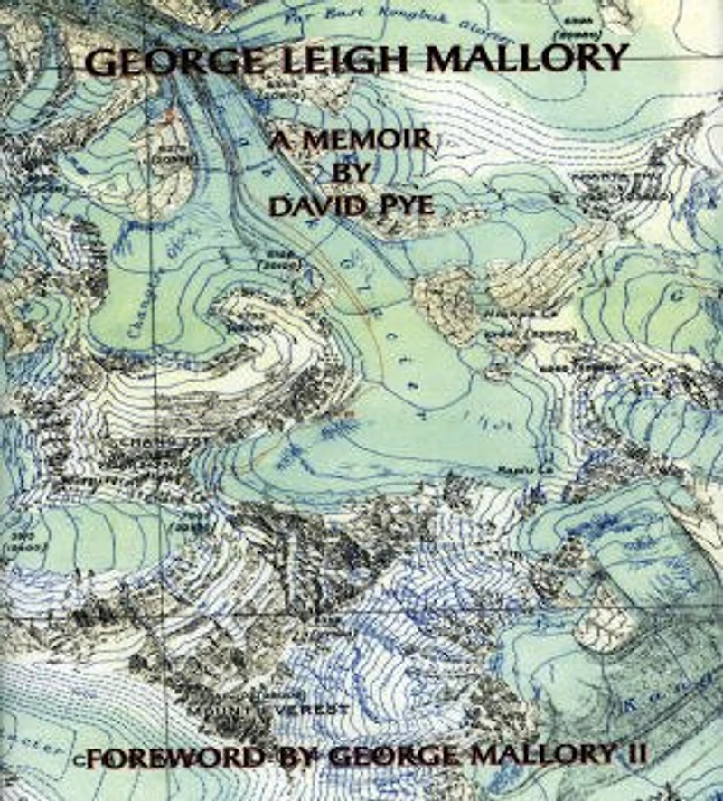 George Leigh Mallory: A Memoir