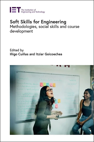 Soft Skills for Engineering: Methodologies, Social Skills and Course Development