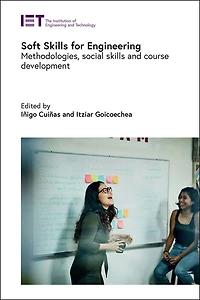 Soft Skills for Engineering: Methodologies, Social Skills and Course Development