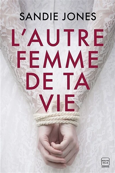L' autre femme de ta vie