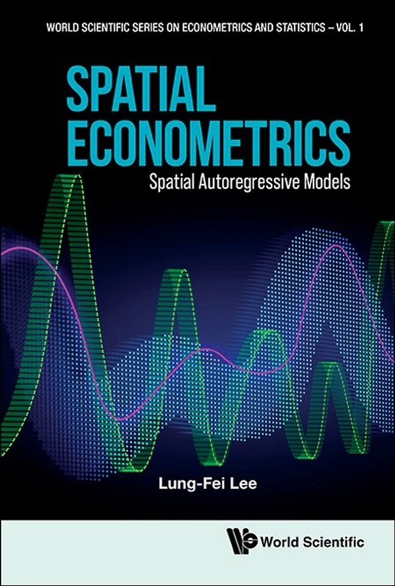 Spatial Econometrics: Autoregressive Models