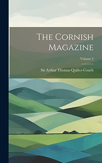 The Cornish Magazine; Volume 2