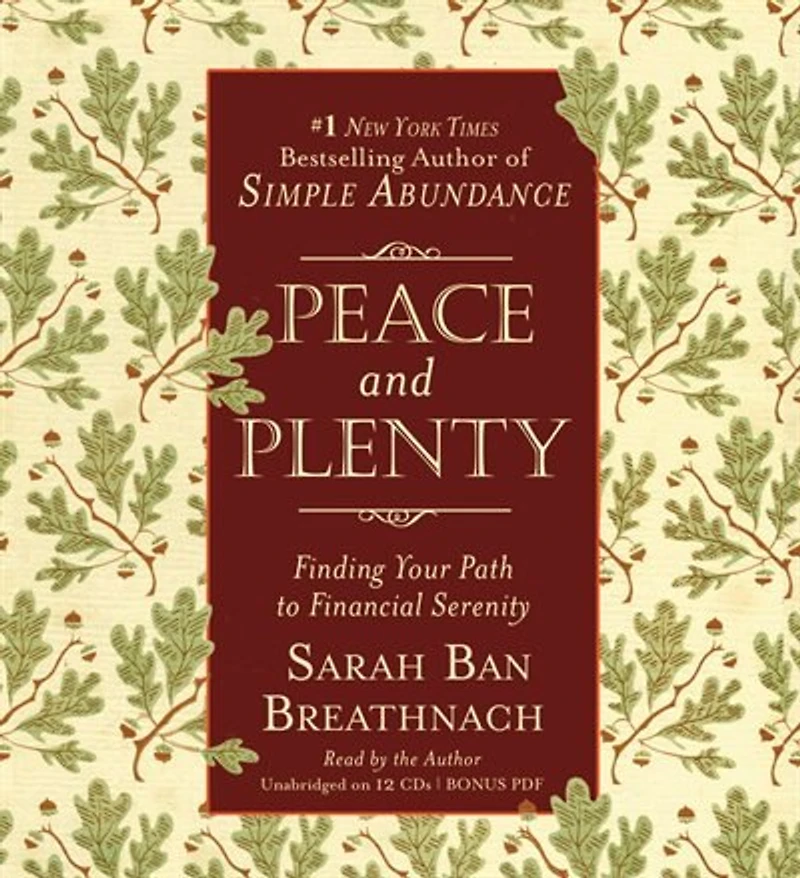 Peace And Plenty: Finding Your Path To Financial Serenity