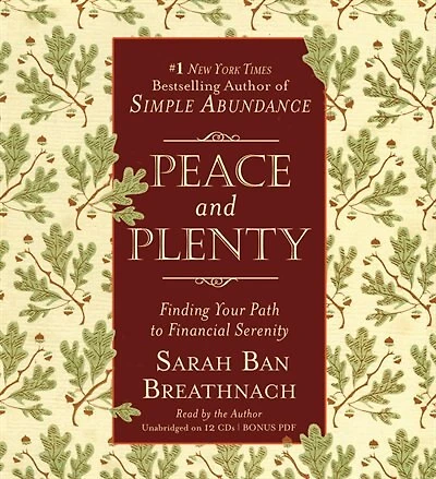 Peace And Plenty: Finding Your Path To Financial Serenity