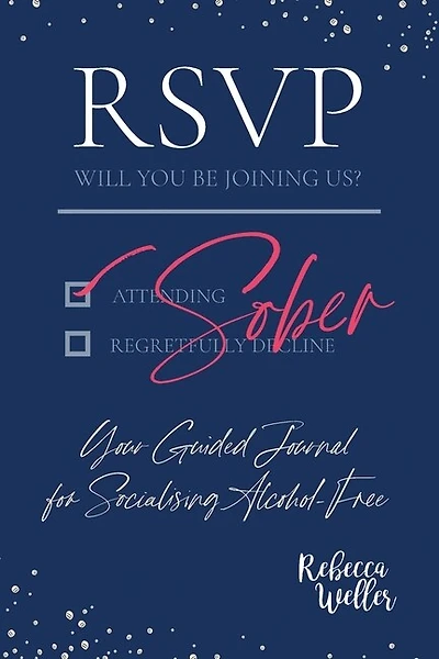 RSVP Sober: Your Guided Journal for Socialising Alcohol-Free